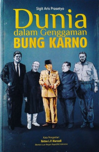 Dunia dalam Genggaman Bung Karno