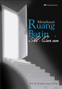 Image of Menelusuri Ruang Batin Al - Qur'an