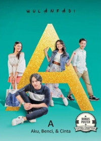 Image of A : Aku, Benci, & Cinta