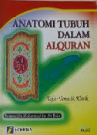 Image of Anatomi Tubuh dalam Al - Quran : Tafsir Tematik Klasik