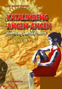 Image of Katalimbeng Angen - Angen : Kumpulan Carita Pondok