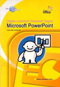 Belajar Membuat Presentasi dengan Micorosft Power Point