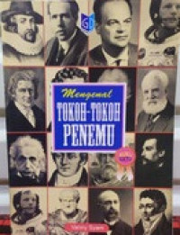Image of Mengenal Tokoh - Tokoh Penemu