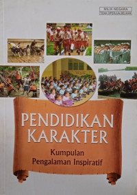 Image of Pendidikan Karakter : Kumpulan Pengalaman Inspiratif