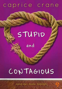 Stupid and Contagious : Jodoh dari Kamar Sebelah