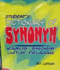 Image of Student's Dictionary of Synonim : Kamus Sinonim untuk Pelajar