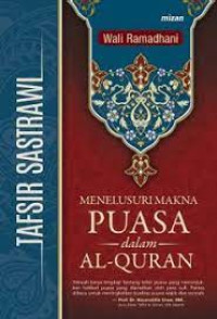 Image of Menelusuri Makna Puasa dalam Al - Quran