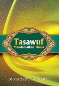 Tasawuf Mendamaikan Dunia